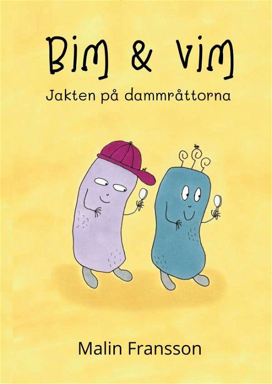 Cover for Malin Fransson · Bim &amp; Vim. Jakten på dammråttorna (Gebundesens Buch) (2020)