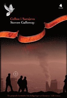Cover for Steven Galloway · Cellon i Sarajevo (Bound Book) (2009)