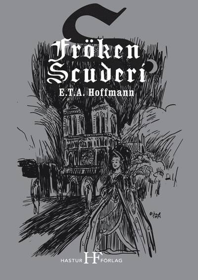 Cover for E. T. A. Hoffmann · Fröken Scuderi (Book) (2016)