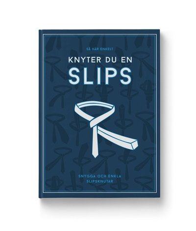 Cover for Så här enkelt knyter du en slips (Gebundesens Buch) (2022)