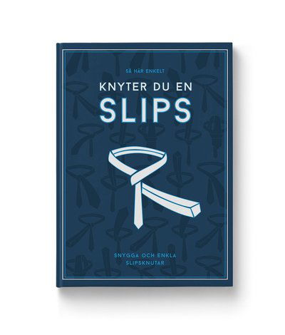 Så här enkelt knyter du en slips -  - Livros - Nicotext - 9789188985293 - 2022