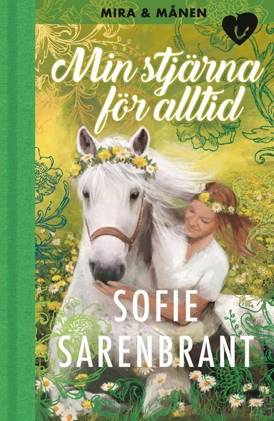 Min stjärna för alltid - Sofie Sarenbrant - Boeken - Bookmark Förlag - 9789189889293 - 13 augustus 2024