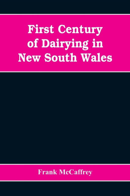 Cover for British Columbia · First century of dairying in New South Wales (Paperback Bog) (2019)