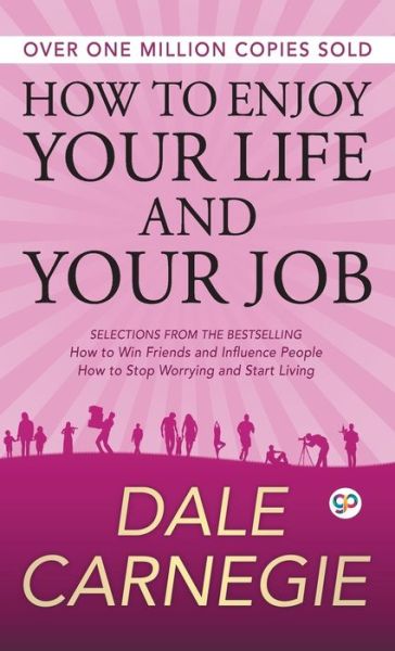 Cover for Dale Carnegie · How to Enjoy Your Life and Your Job (Inbunden Bok) (2018)