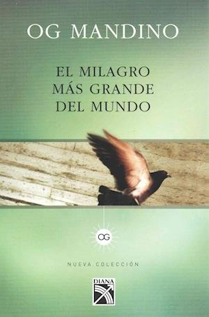 Cover for Og Mandino · Milagro Mas Grande del Mundo (Pocketbok) (2012)