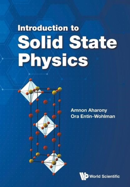 Cover for Aharony, Amnon (Ben-gurion Univ, Israel &amp; Tel Aviv Univ, Israel) · Introduction To Solid State Physics (Paperback Book) (2018)