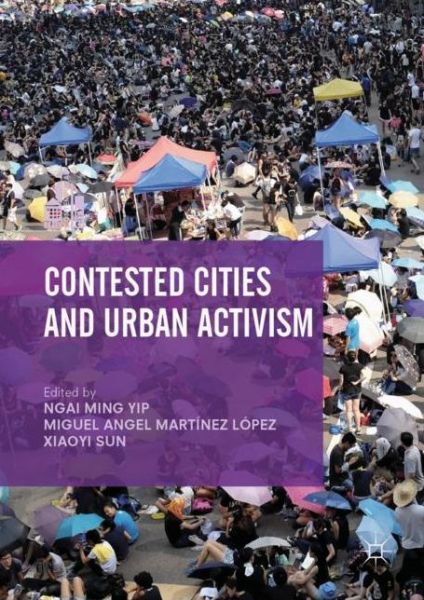 Cover for Contested Cities and Urban Activism - The Contemporary City (Hardcover Book) [2019 edition] (2018)