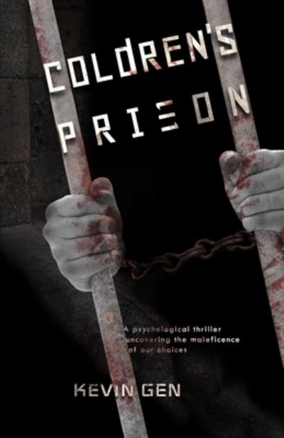 Cover for Kevin Gen · Coldren's Prison: A psychological thriller (Paperback Book) (2022)