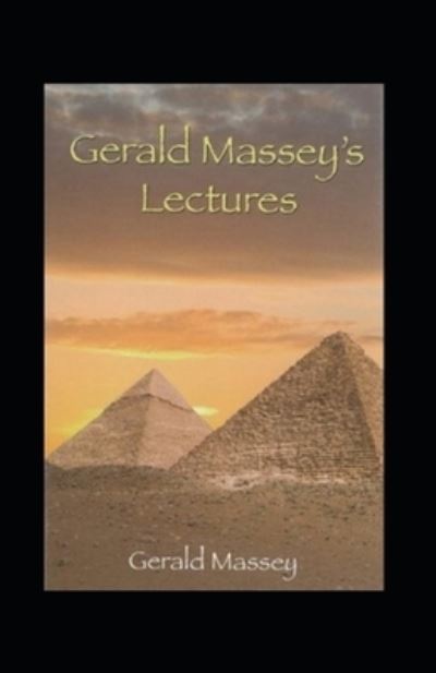 Cover for Gerald Massey · Gerald Massey's Lectures Annotated (Paperback Book) (2022)