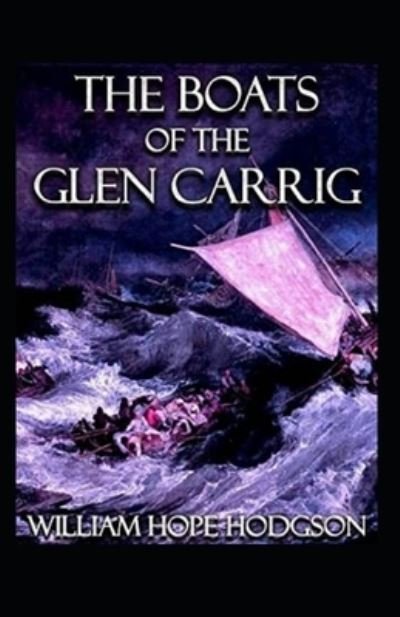 Cover for William Hope Hodgson · Boats of the Glen Carrig illustrated (Paperback Bog) (2021)