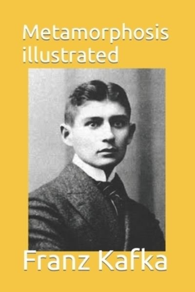 Cover for Franz Kafka · Metamorphosis illustrated (Paperback Bog) (2021)