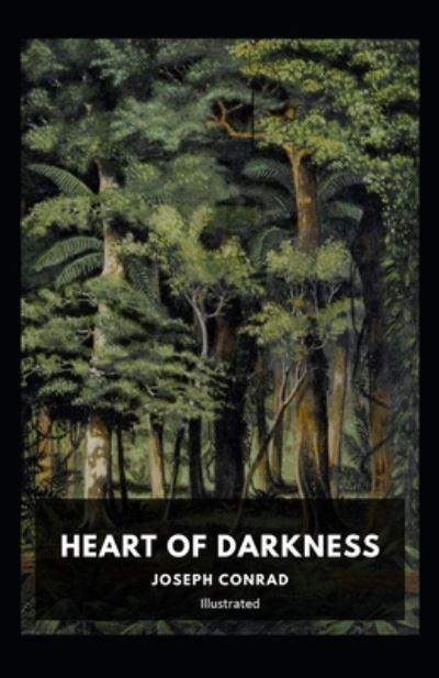 Cover for Joseph Conrad · Heart of Darkness Illustrated (Paperback Bog) (2021)