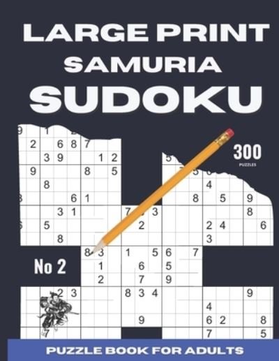 Cover for Roger Price · Large Print Samurai Sudoku: 300 puzzles puzzle book for adults (Paperback Book) (2021)