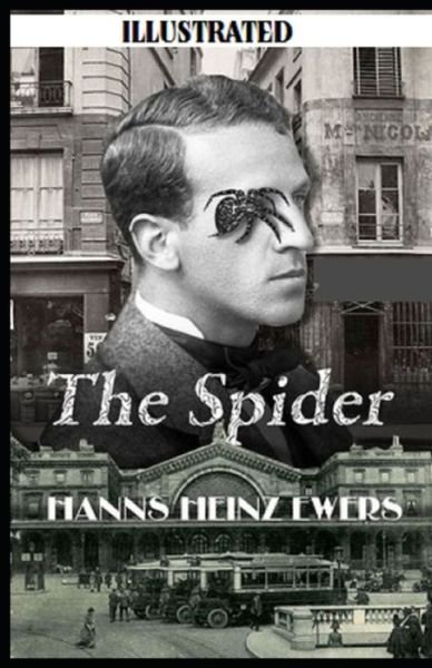 Cover for Hanns Heinz Ewers · The Spider Illustrated (Paperback Bog) (2020)