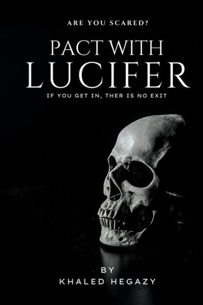 Cover for Khaled Hegazy · Pact with Lucifer (Paperback Book) (2020)