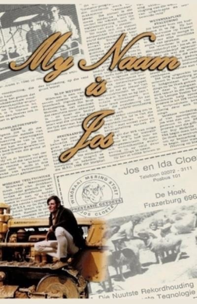 Cover for Jos Cloete · My Naam is Jos (Paperback Bog) (2021)