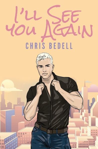 Cover for Chris Bedell · I'll See You Again (Paperback Book) (2020)