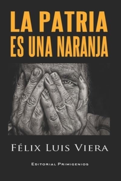 Cover for Aisar Jalil Martínez · La Patria es una naranja (Pocketbok) (2020)