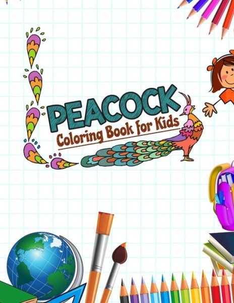 Cover for Neocute Press · Peacock Coloring Book for Kids (Taschenbuch) (2020)
