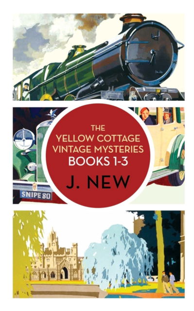 Cover for J New · The Yellow Cottage Vintage Mysteries: Books 1 - 3: An Accidental Murder, The Curse of Arundel Hall, A Clerical Error (Paperback Book) (2020)