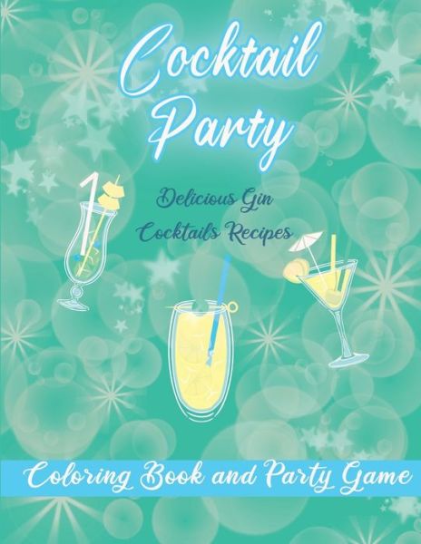 Cover for Banter Journals · Cocktail Party Colouring Book and Party Game: 20 Gin Based Cocktail Recipes with Coloring pages and Recipes to Mix. Perfect Hen Party or Girls Night In Entertainment (Paperback Book) (2020)