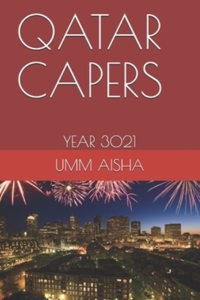 Cover for Umm Aisha · Qatar Capers (Paperback Book) (2021)