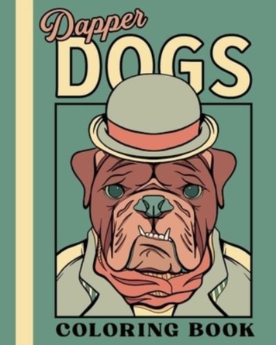 Cover for Ryn Ortega · Dapper Dogs (Pocketbok) (2021)