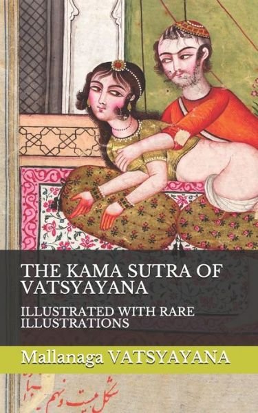 Cover for Mallanaga Vatsyayana · The Kama Sutra of Vatsyayana (Taschenbuch) (2021)