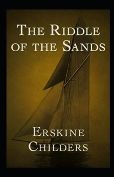 Cover for Erskine Childers · The Riddle of the Sands illustrated (Paperback Book) (2021)