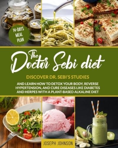 Cover for Joseph Johnson · The Doctor Sebi Diet (Paperback Book) (2021)