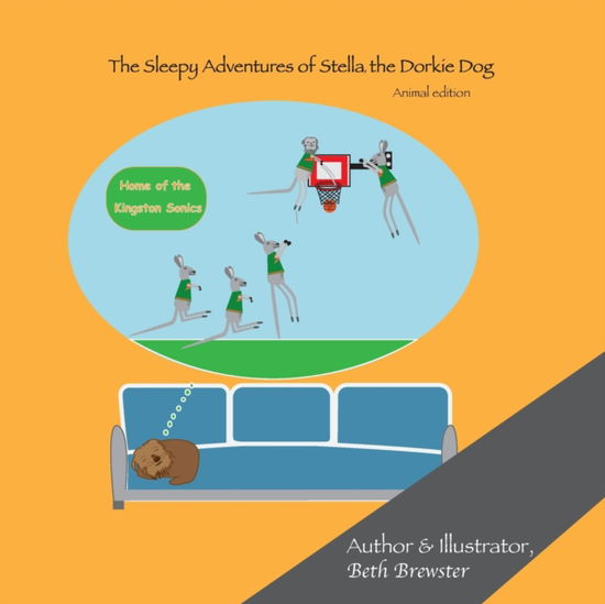 Cover for Beth Brewster · The Sleepy Adventures of Stella the Dorkie Dog: Animal Edition (Paperback Book) (2021)