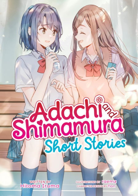 Cover for Hitoma Iruma · Adachi and Shimamura: Short Stories (Light Novel) - Adachi and Shimamura (Light Novel) (Paperback Book) (2025)