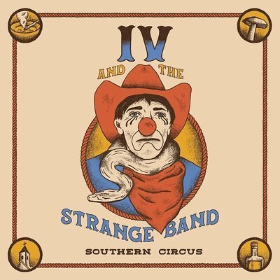 Southern Circus - Iv And The Strange Band - Música - BLACK COUNTRY - 0020286238294 - 17 de junho de 2022