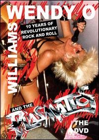 Cover for Wendy O Williams &amp; the Plas... · 10 Years Of Revolutionary (DVD) (2007)