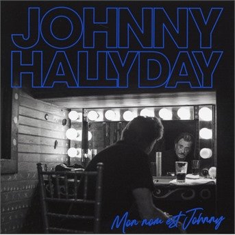 Cover for Johnny Hallyday · Mon Nom Est Johnny (CD) (2021)