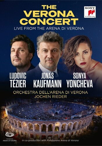 Kaufmann,jonas / Yoncheva,sonya · Jonas Kaufmann: the Verona Concert (DVD) (2025)