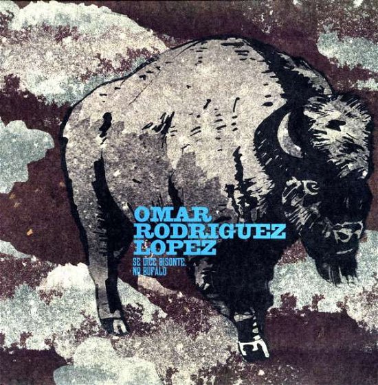 Cover for Omar Rodriguez Lopez · Se Dice Bisonte, No Bufalo (LP) (2007)
