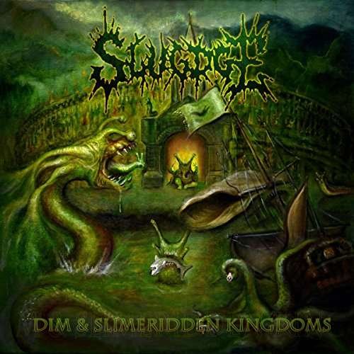 Dim & Slimeridden Kingdoms - Slugdge - Música - METAL / HARD - 0640213207294 - 24 de março de 2017
