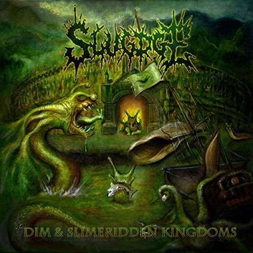 Dim & Slimeridden Kingdoms - Slugdge - Musik - METAL / HARD - 0640213207294 - 24. marts 2017