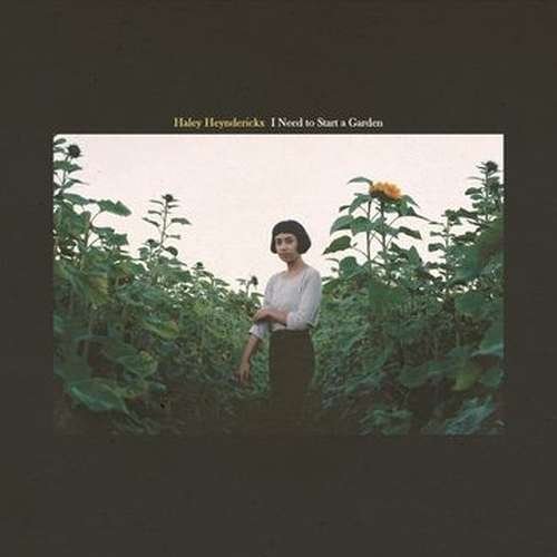 Cover for Haley Heynderickx · I Need to Start a Garden (CD) (2018)