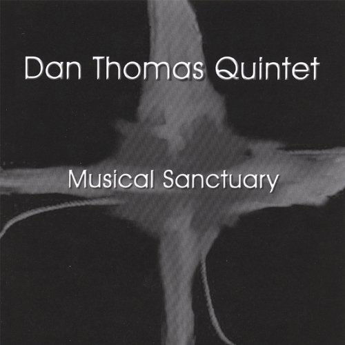 Musical Sanctuary - Dan Thomas - Música - CD Baby - 0740687120294 - 16 de janeiro de 2007