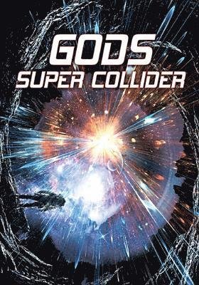 Cover for God's Super Collider (DVD) (2019)