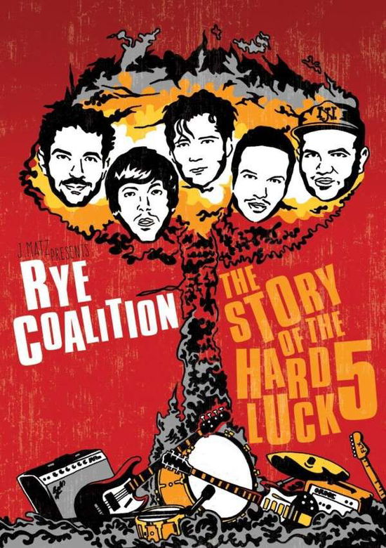 Cover for Rye Coalition · Story Of The Hard Luck 5 (DVD) (2015)