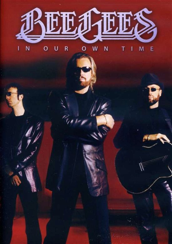 Cover for Bee Gees · In Our Own Time (DVD) [Widescreen edition] (2010)