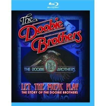 Cover for The Doobie Brothers · Let the Music Play (Blu) (Blu-ray) (2012)