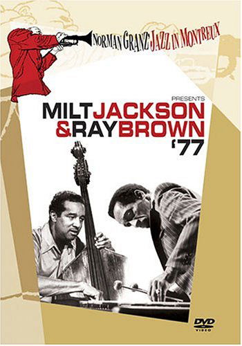 Milt Jackson & Ray Brown-Jazz Montreaux 77 - Milt Jackson & Ray Brown - Movies - EAGLE VISION - 0801213905294 - January 22, 2013