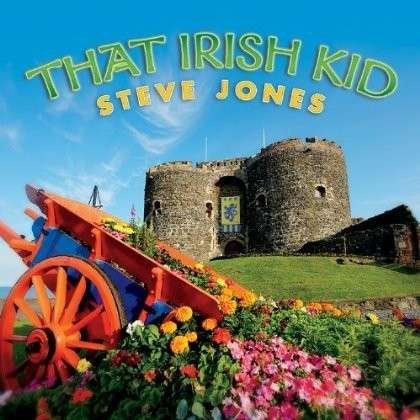 Cover for Steve Jones · That Irish Kid (CD) (2012)