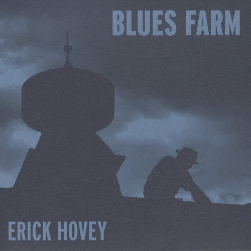 Cover for Erick Hovey · Blues Farm (CD) (2009)