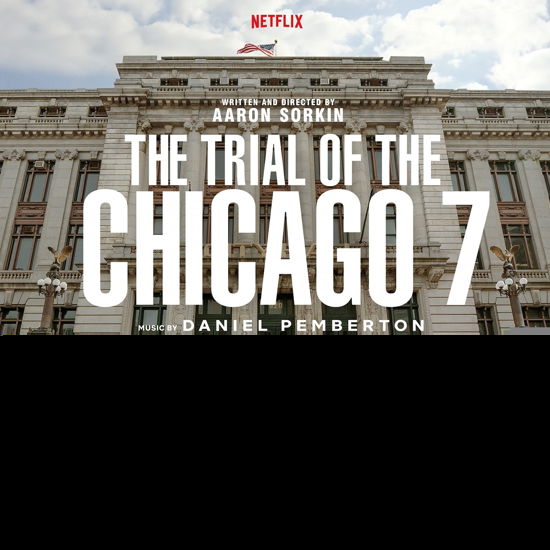 The Trial Of The Chicago 7 - Original Soundtrack - Daniel Pemberton - Muziek - POLYDOR - 0888072217294 - 20 november 2020