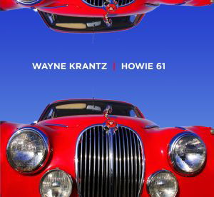 Cover for Wayne Krantz · Howie 61 (CD) (2012)